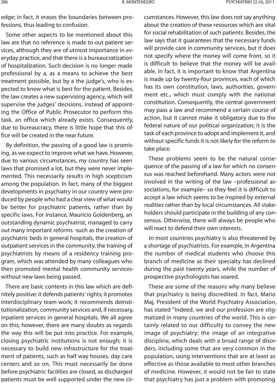 bureaucratization of hospitalization.