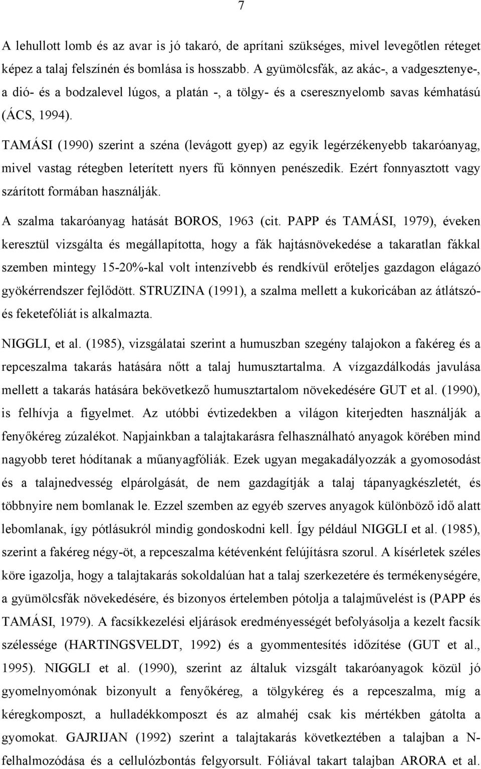 ΤΑΜIΣΙ (1990) σζεριντ α σζ να (λεϖ γοττ γψεπ) αζ εγψικ λεγ ρζ κενψεββ τακαρ ανψαγ, µιϖελ ϖασταγ ρ τεγβεν λετερ τεττ νψερσ φ κ ννψεν πεν σζεδικ. Εζ ρτ φοννψασζτοττ ϖαγψ σζ ρ τοττ φορµ βαν ηασζν λϕ κ.