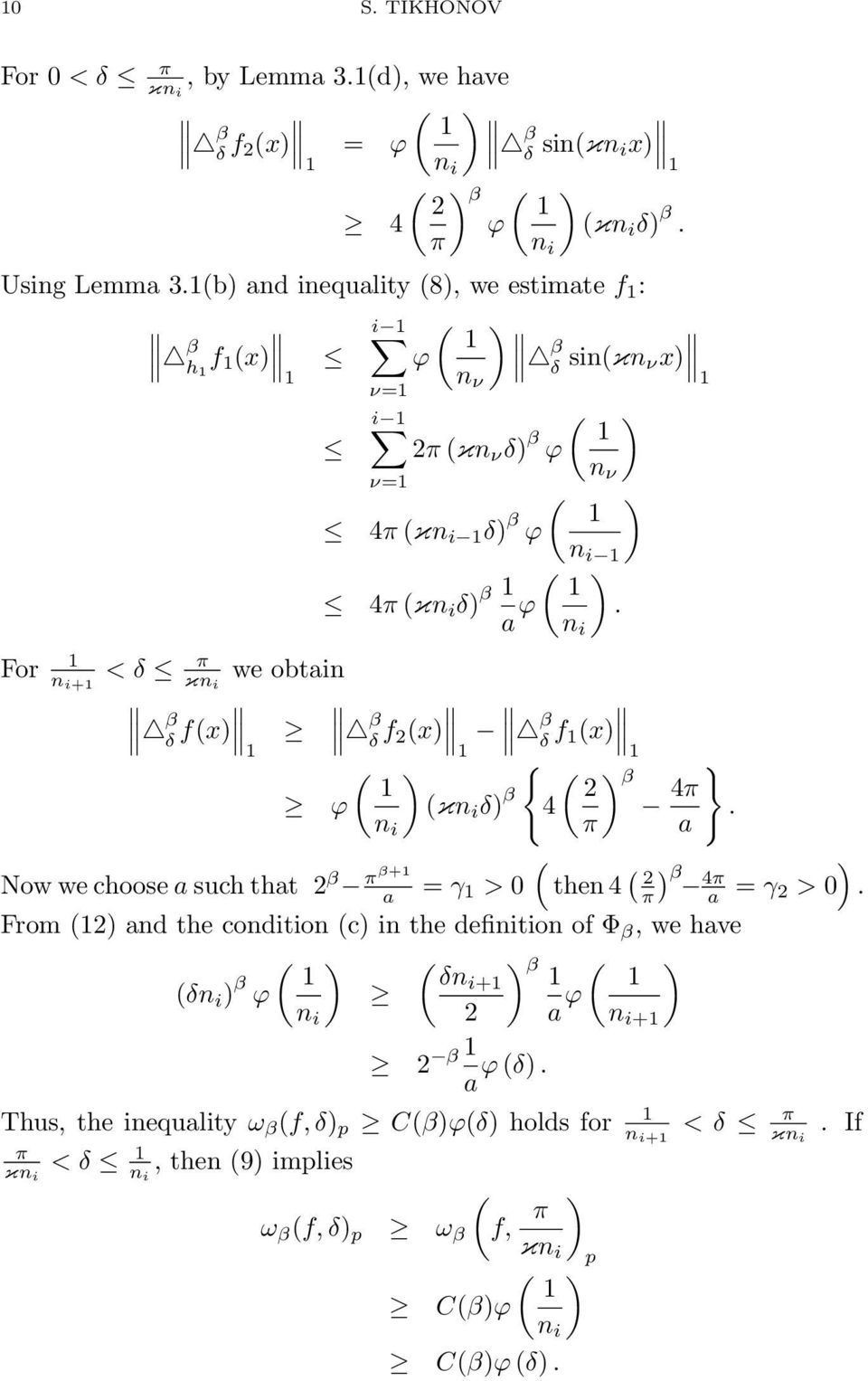 For + < δ κ we obtain δ fx δ f x δ f x { } κ δ 4 4. a Now we choose a such that + a = γ > 0 then 4 4 a = γ > 0.