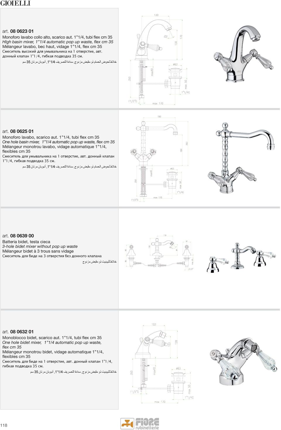 ρϼχ art. 08 0625 01 Monoforo lavabo, scarico aut.