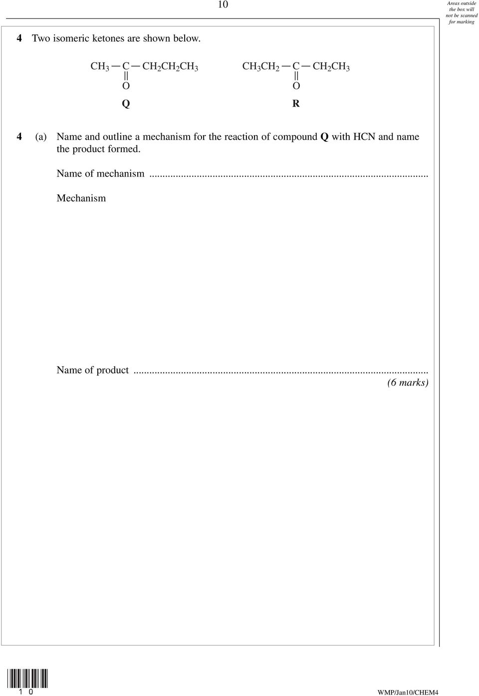 outline a mechanism for the reaction of compound Q with CN and