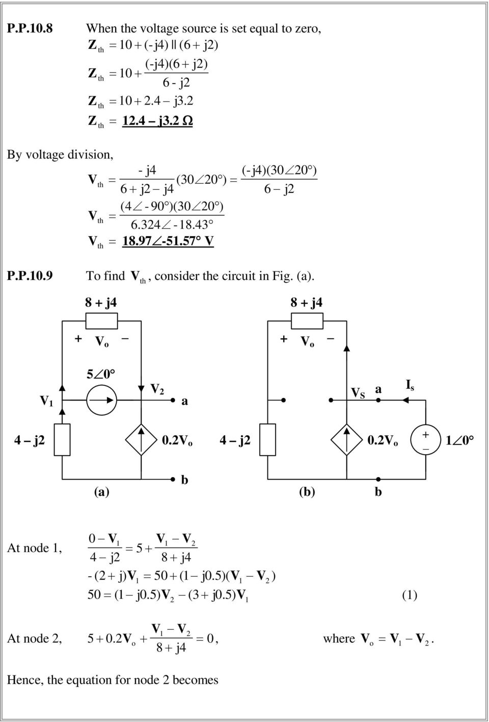 (a. 8 j4 8 j4 5 0 a S a 4 j 0. 4 j 0. 0 (a b (b b At nde, 0 5 4 j 8 j4 - ( j 50 ( j0.