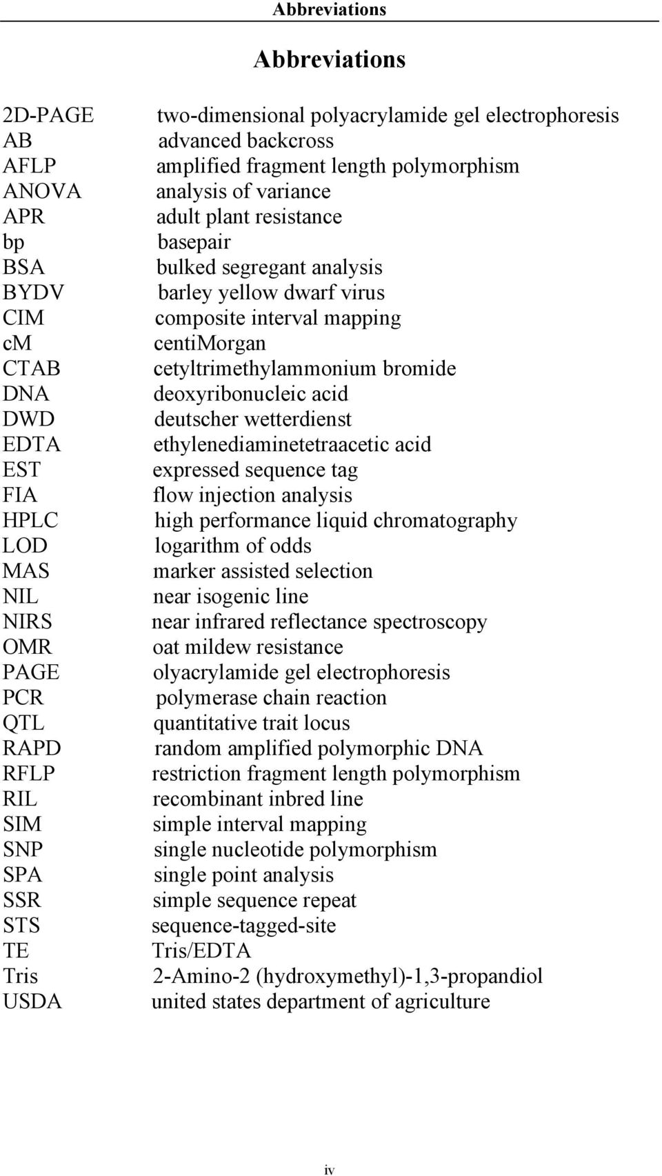 yellow dwarf virus composite interval mapping centimorgan cetyltrimethylammonium bromide deoxyribonucleic acid deutscher wetterdienst ethylenediaminetetraacetic acid expressed sequence tag flow