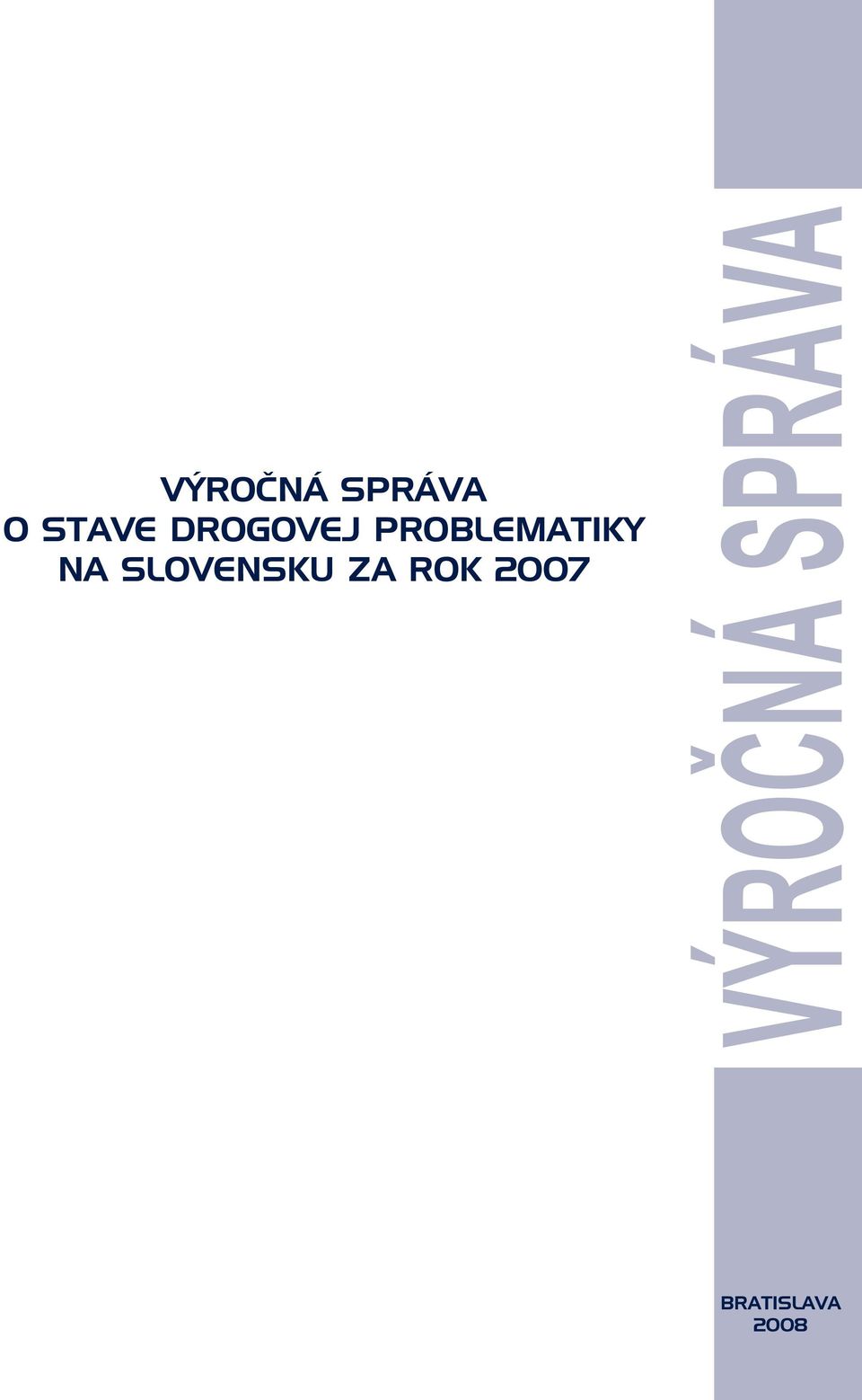 SLOVENSKU ZA ROK 2007