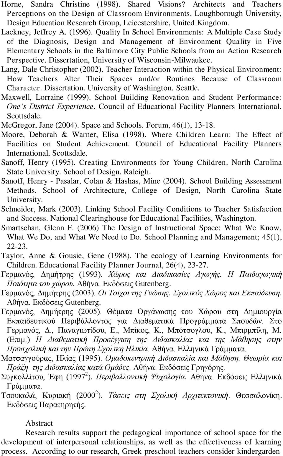 Quality In School Environments: A Multiple Case Study of the Diagnosis, Design and Management of Environment Quality in Five Elementary Schools in the Baltimore City Public Schools from an Action