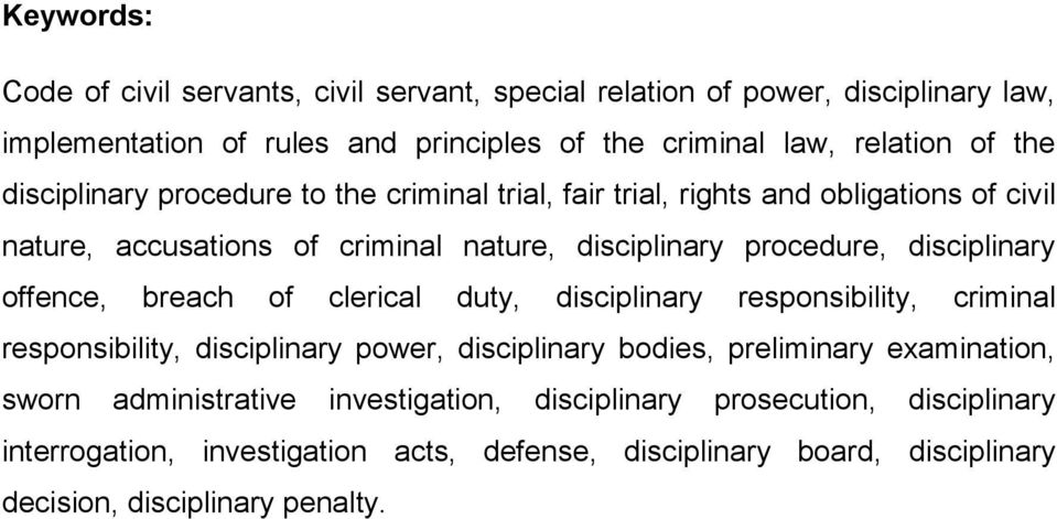 disciplinary offence, breach of clerical duty, disciplinary responsibility, criminal responsibility, disciplinary power, disciplinary bodies, preliminary examination,