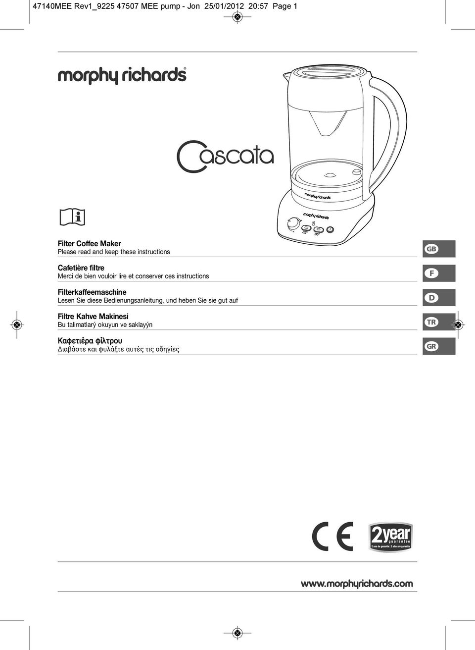 instructions Filterkaffeemaschine Lesen Sie diese Bedienungsanleitung, und heben Sie sie gut auf Filtre
