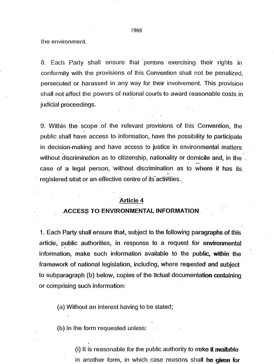 This provision shall not affect the powers of national courts to award reasonable costs in judicial proceedings. 9.