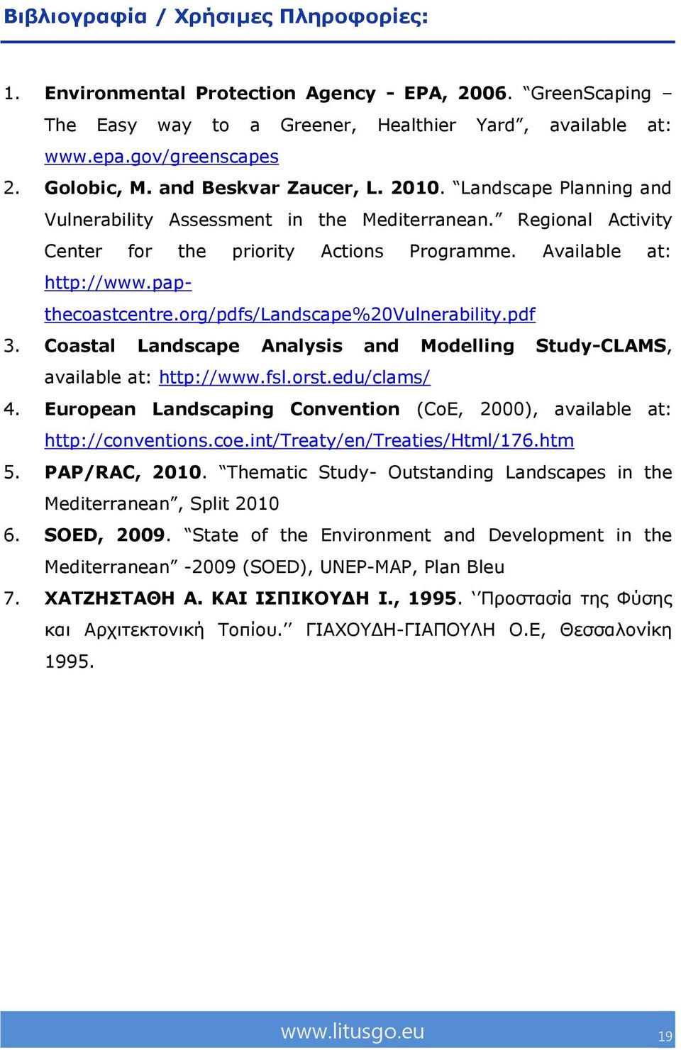 papthecoastcentre.org/pdfs/landscape%20vulnerability.pdf 3. Coastal Landscape Analysis and Modelling Study-CLAMS, available at: http://www.fsl.orst.edu/clams/ 4.