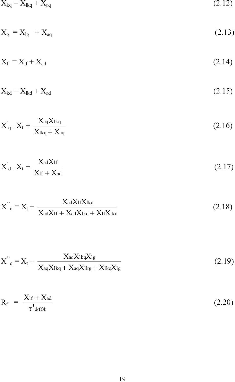 17) XadXlfXlkd X d = Xt + --------------------------------- XadXlf + XadXlkd + XlfXlkd (2.