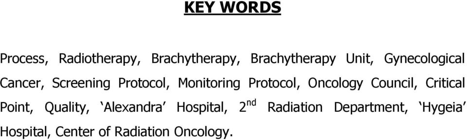 Protocol, Oncology Council, Critical Point, Quality, Alexandra