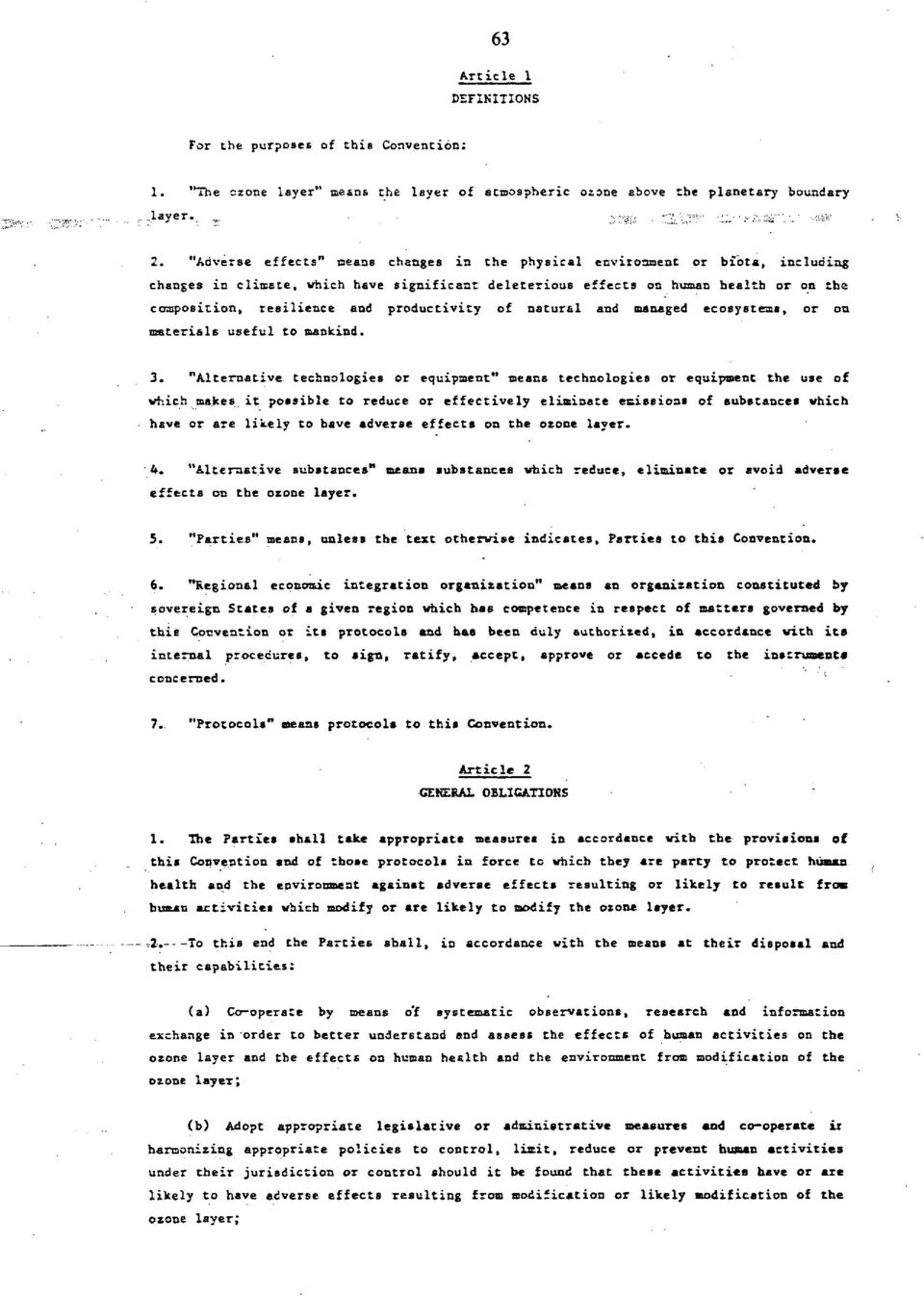 "Adverse effects" oeane changes is the physical environment or biota, including changes in climate, which have significant deleterious effects on human health or on the composition, resilience and