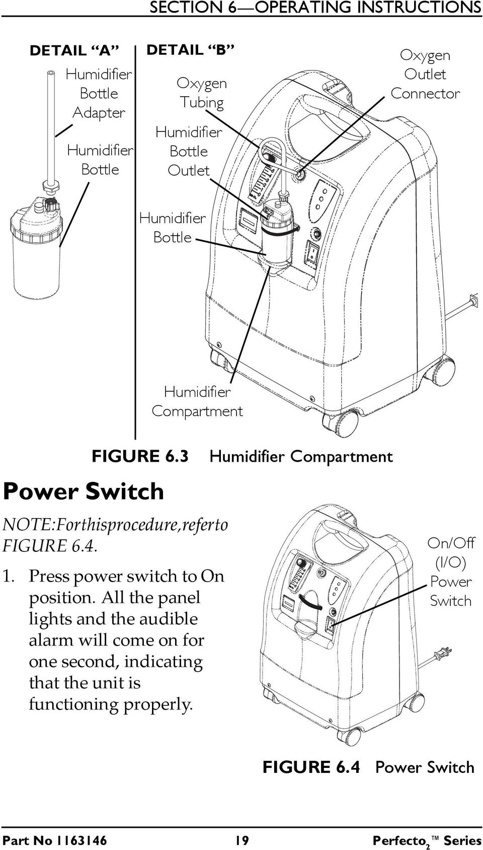 1. Press power switch to On position.