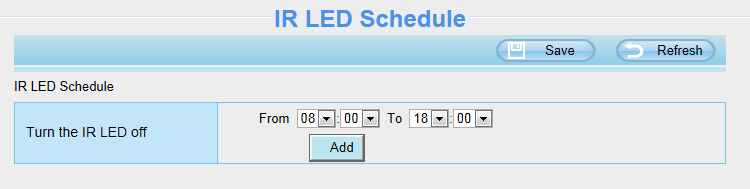 4.4.4 IR LED Schedule (Χρονοδιάγραμμα φωτισμού IR) Σ αυτή τη σελίδα μπορείτε να ρυθμίσετε το χρονοδιάγραμμα ενεργοποίησης/ απενεργοποίησης φωτισμού IR.