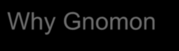 Why Gnomon