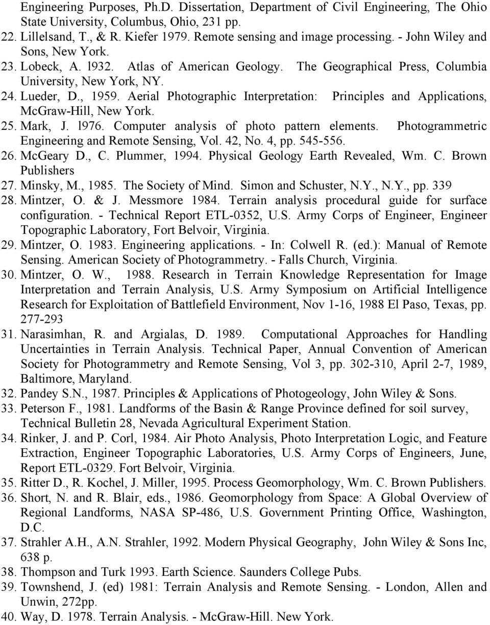 Aerial Photographic Interpretation: Principles and Applications, McGraw-Hill, New York. 25. Mark, J. l976. Computer analysis of photo pattern elements.