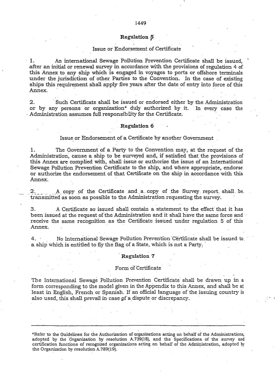 engaged in vo3 r ages to ports or offshore terminals under the jurisdiction of other Parties to the Convention.