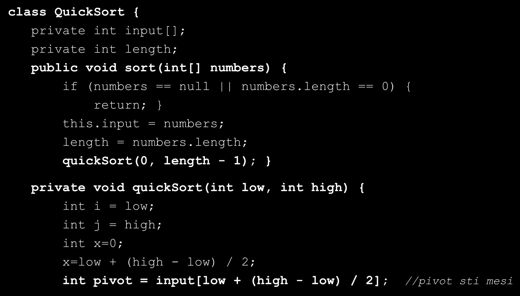 Γρήγορη Ταξινόμηση (Quick Sort) (8/12) class QuickSort { private int input[]; private int length; public void sort(int[] numbers) { if (numbers == null numbers.length == 0) { return; } this.