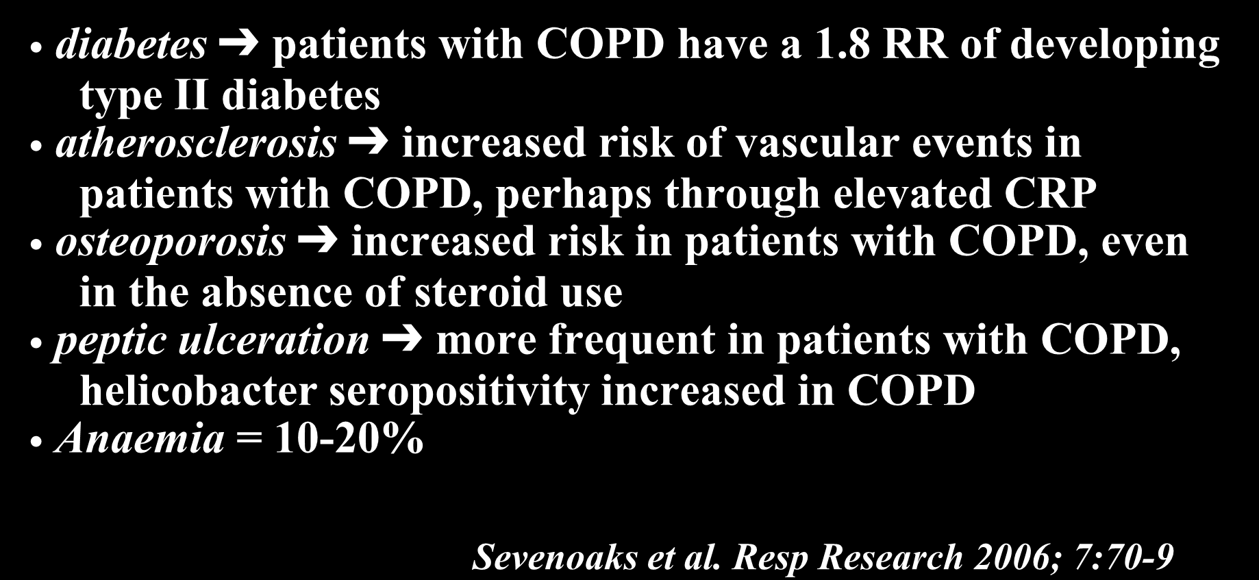 Phenotype: COPD with comorbidities diabetes patients with COPD have a 1.