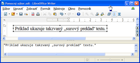 Obrázok 12: Typografické úvodzovky vložené kopírovaním z programu Writer Text je zobrazený pomocou písma, ktoré bolo vybrané zo zoznamu Text v dialógovom okne Písma (pozri Zmena písma na strane 21).