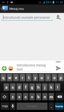 22 Trimitere si Receptionare mesaj(e) Intrati in Mesaje, dupa care compuneti mesaj nou. Atingeti zona in care introduceti textul pentru a se afisa tastatura.