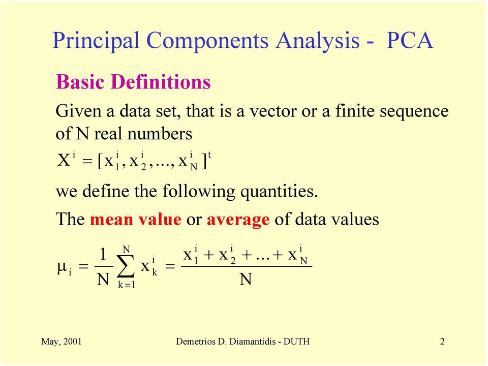 .., x ] i i i i t 2 N we define the following quantities.