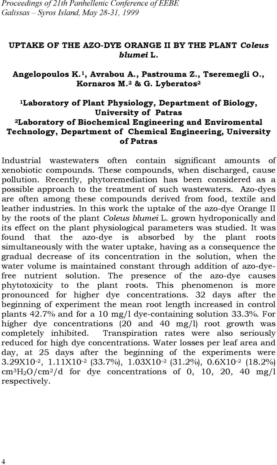Lyberatos 2 1Laboratory of Plant Physiology, Department of Biology, University of Patras 2Laboratory of Biochemical Engineering and Enviromental Technology, Department of Chemical Engineering,