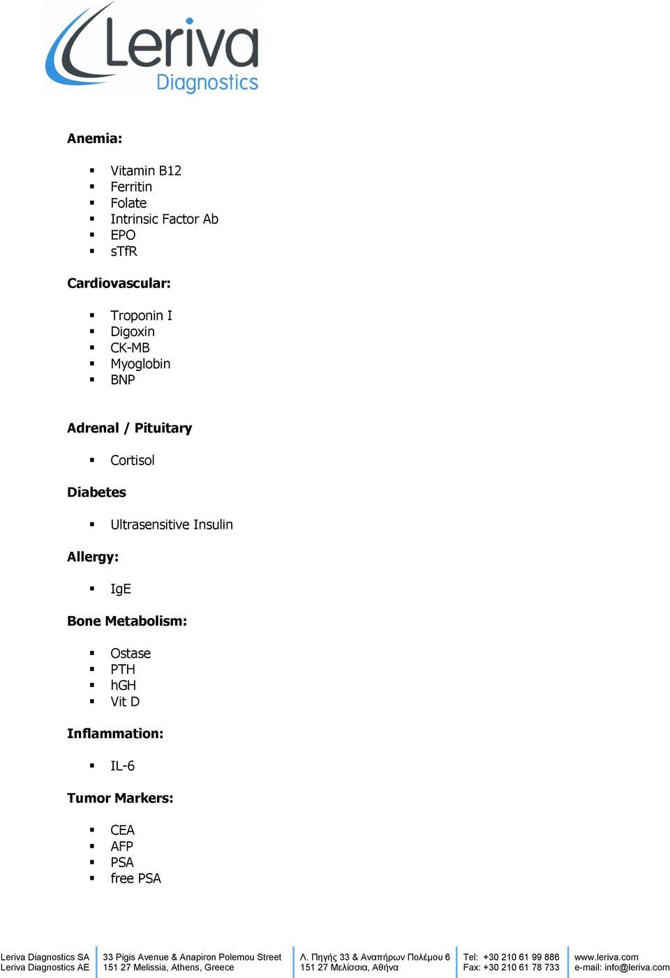 Pituitary Cortisol Diabetes Ultrasensitive Insulin Allergy: IgE Bone