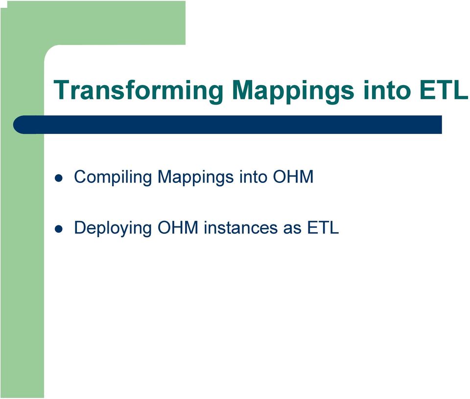 Mappings into OHM