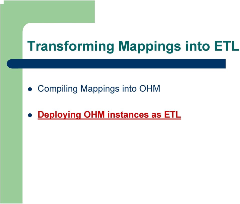 Mappings into OHM