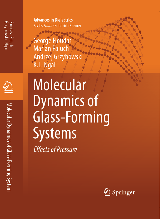 Ngai Molecular Dynamics of Glass-Forming Systems. Effects of Pressure Springer 2011, ISBN-13: 978-3-642-04901-9 ISBN-10: 364204901X B1. EDITORIAL K.L. Ngai, G.