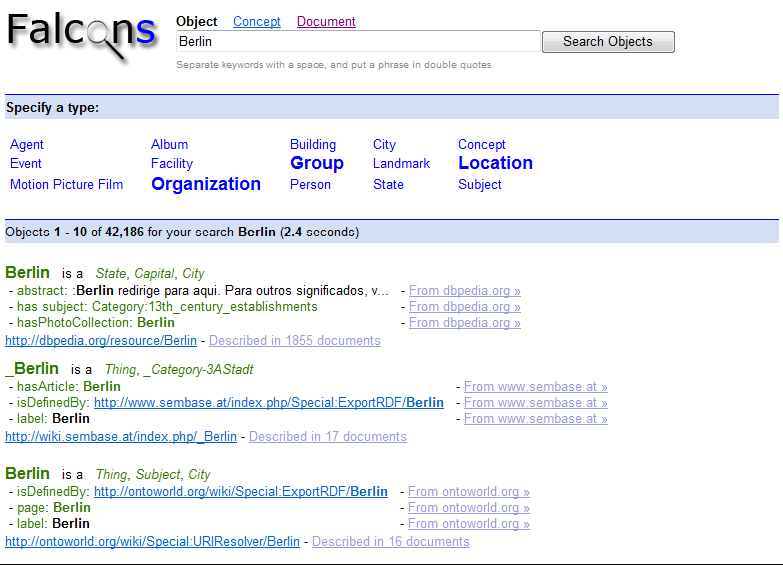 Σχήμα 18: Τα αποτελέσματα της αναζήτησης αντικειμένου στο Falcons για τη λέξηκλειδί Berlin, [6] Είναι ενδιαφέρον να παρατηρήσουμε ότι, ενώ και ο Falcons και ο SWSE λειτουργούν πάνω από σώματα