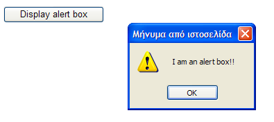 Alert Box <html> <head> <script type="text/javascript"> function displayalertbox() { alert("i am an alert box!