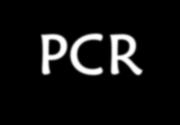 PCR PCR PCR Γιατί να χρησιμοποιούμε την PCR?