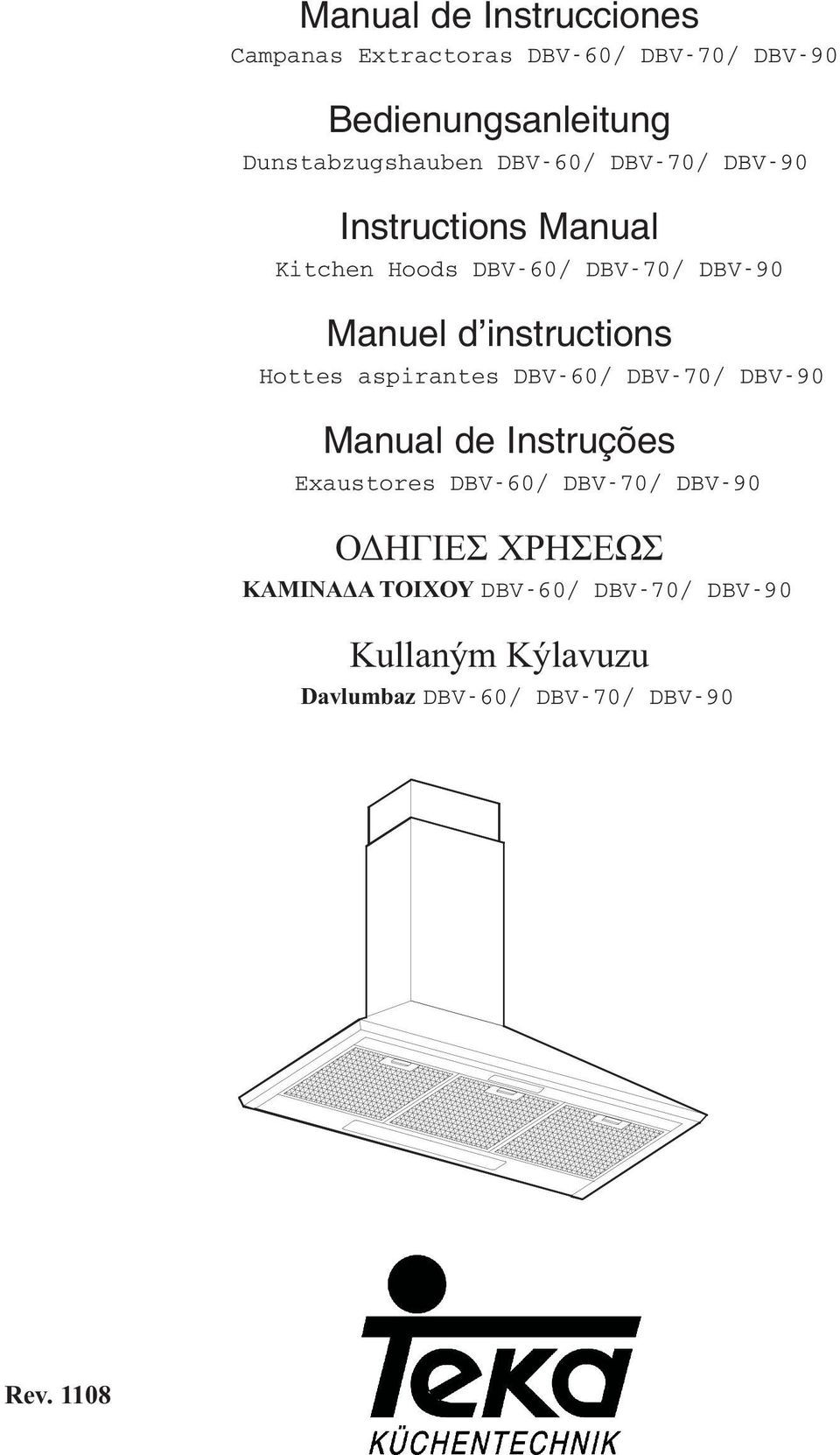 d instructions Hottes aspirantes DBV-60/ DBV-70/ DBV-90 Manual de Instruções Exaustores DBV-60/ DBV-70/