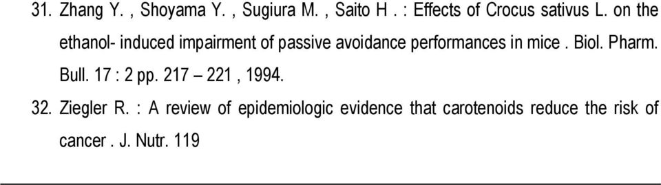 Biol. Pharm. Bull. 17 : 2 pp. 217 221, 1994. 32. Ziegler R.