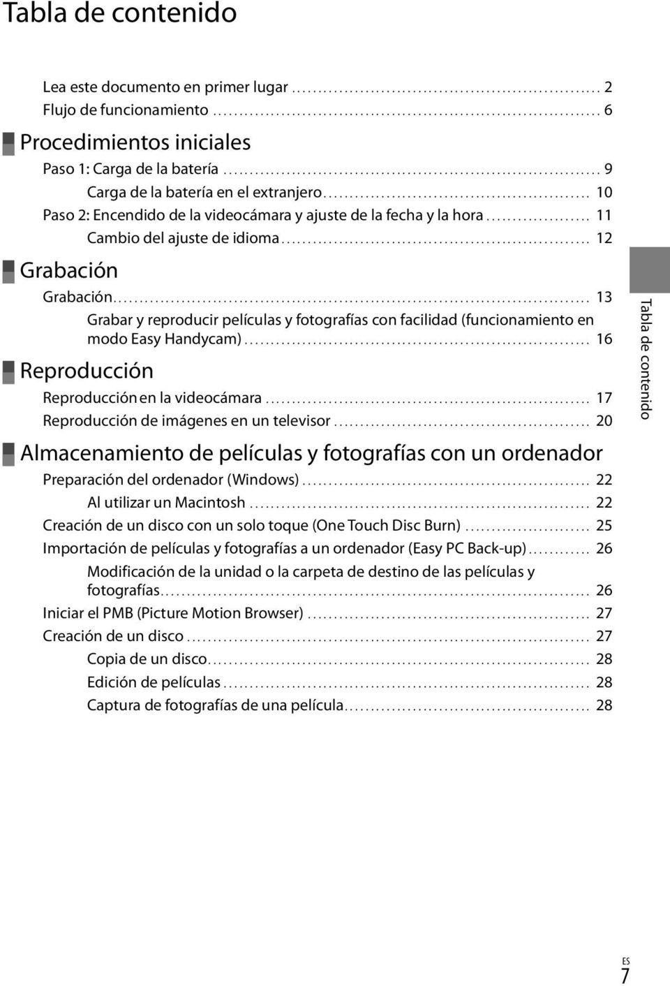 .................... 11 Cambio del ajuste de idioma............................................................ 12 Grabación Grabación.