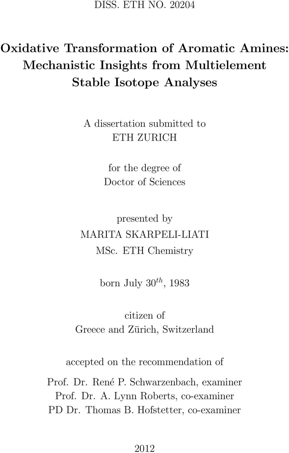 dissertation submitted to ETH ZURICH for the degree of Doctor of Sciences presented by MARITA SKARPELI-LIATI MSc.