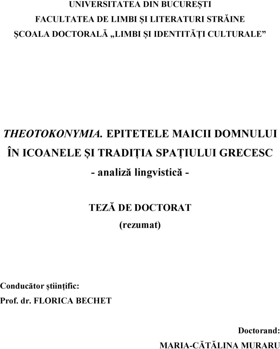 EPITETELE MAICII DOMNULUI ÎN ICOANELE ȘI TRADIȚIA SPAȚIULUI GRECESC - analiză