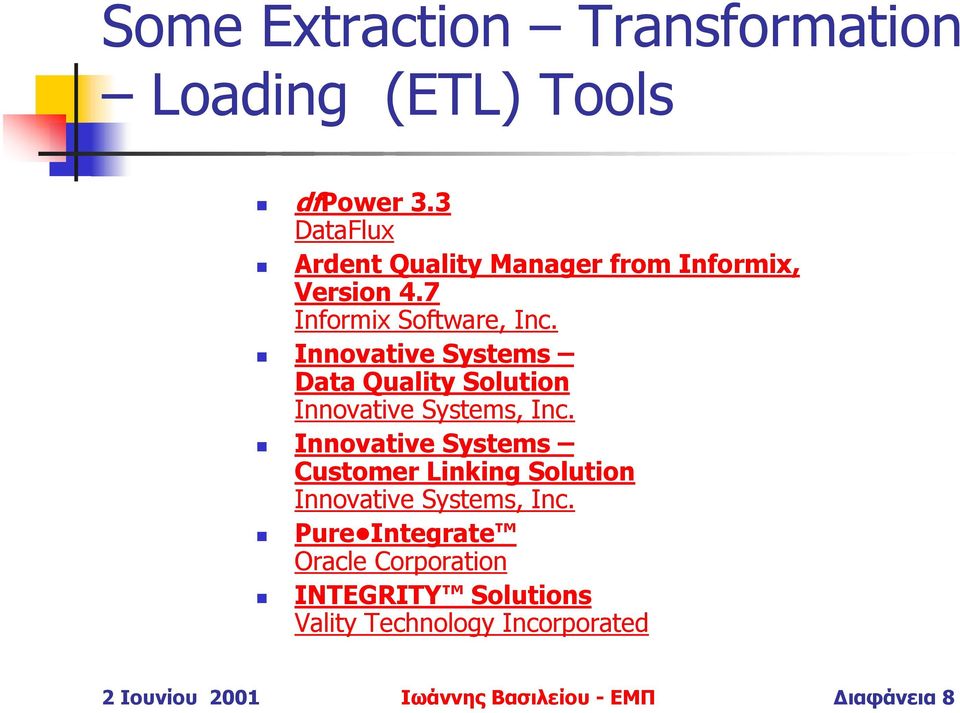 Innovative Systems Data Quality Solution Innovative Systems, Inc.