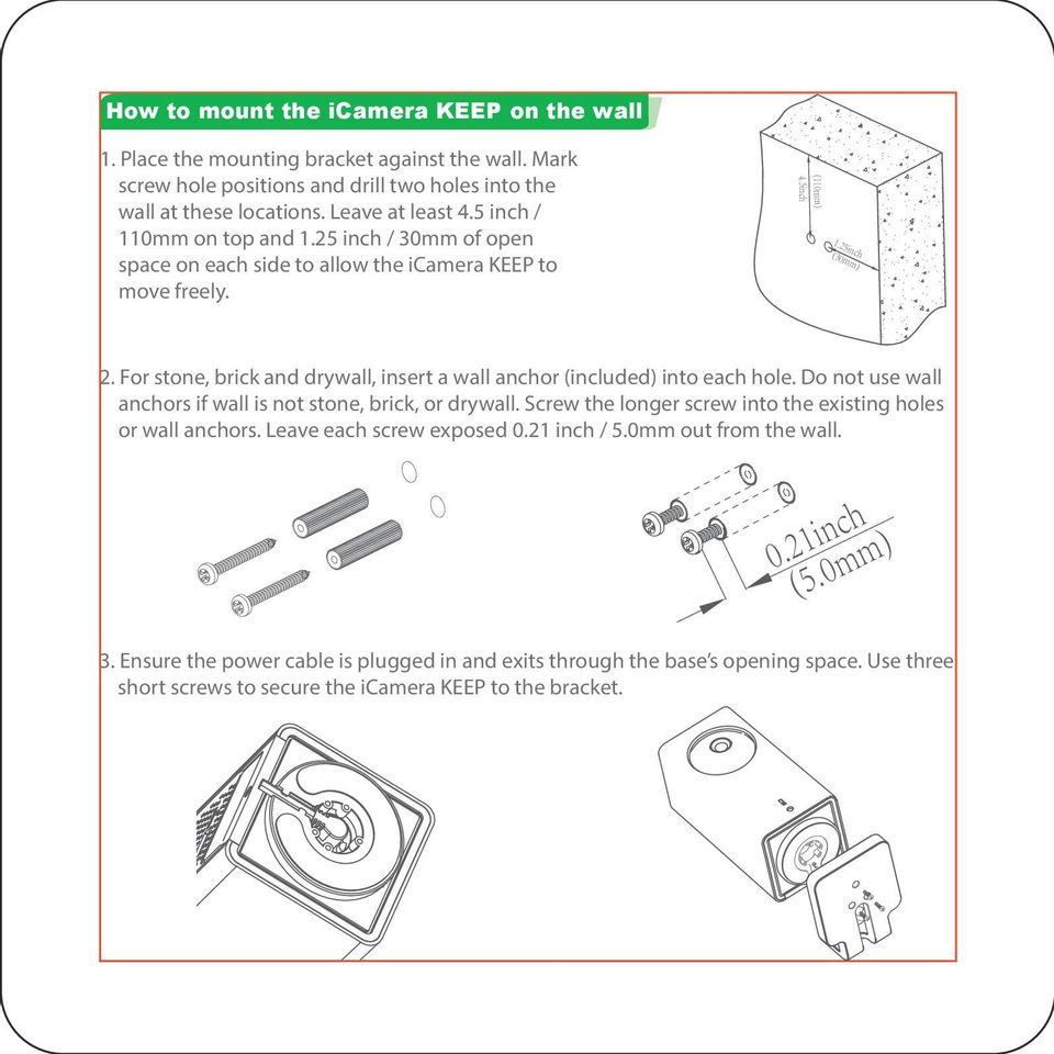 For stone, brick and drywall, insert a wall anchor (included) into each hole. Do not use wall anchors if wall is not stone, brick, or drywall.