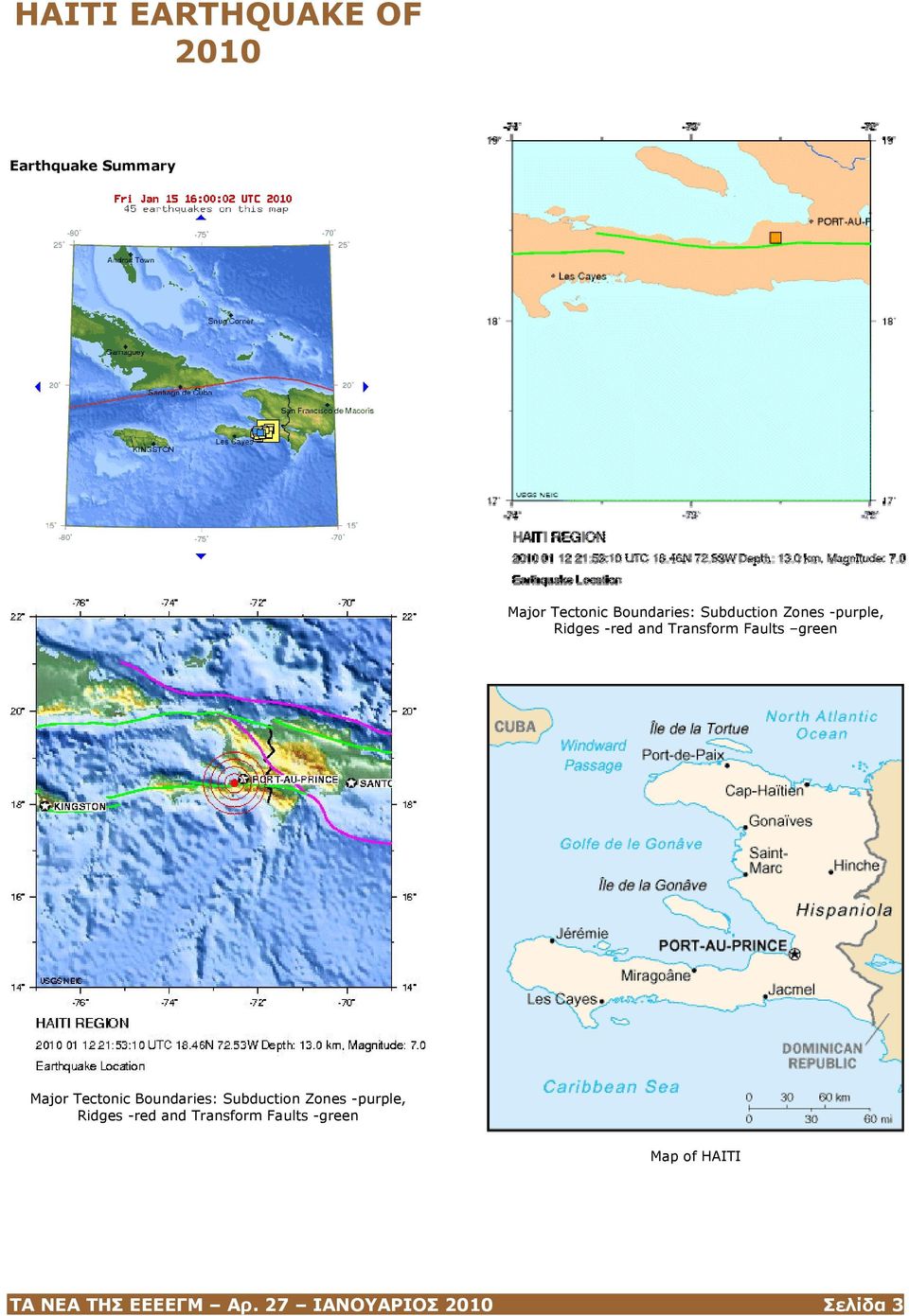 Tectonic Boundaries: Subduction Zones -purple, Ridges -red and Transform