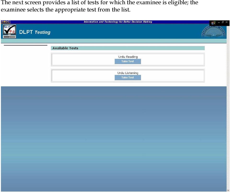 is eligible; the examinee selects