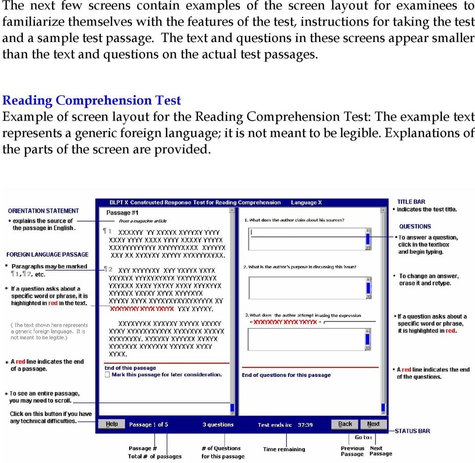 The text and questions in these screens appear smaller than the text and questions on the actual test passages.