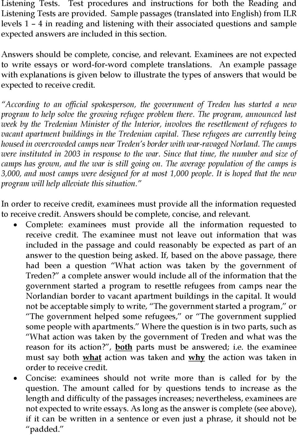 Answers should be complete, concise, and relevant. Examinees are not expected to write essays or word-for-word complete translations.