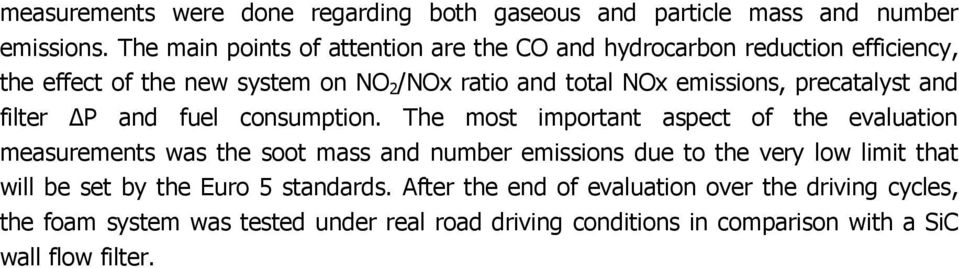 precatalyst and filter P and fuel consumption.