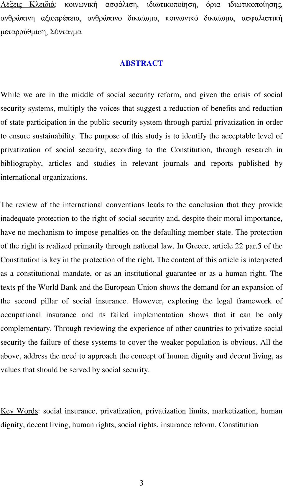 system through partial privatization in order to ensure sustainability.