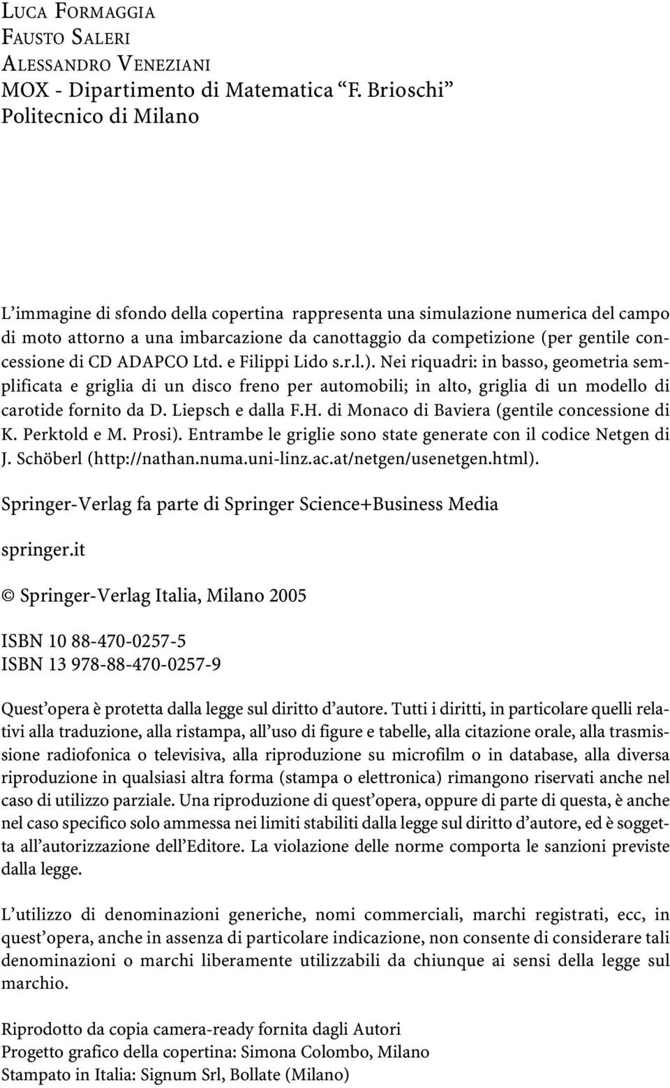 concessione di CD ADAPCO Ltd. e Filippi Lido s.r.l.).