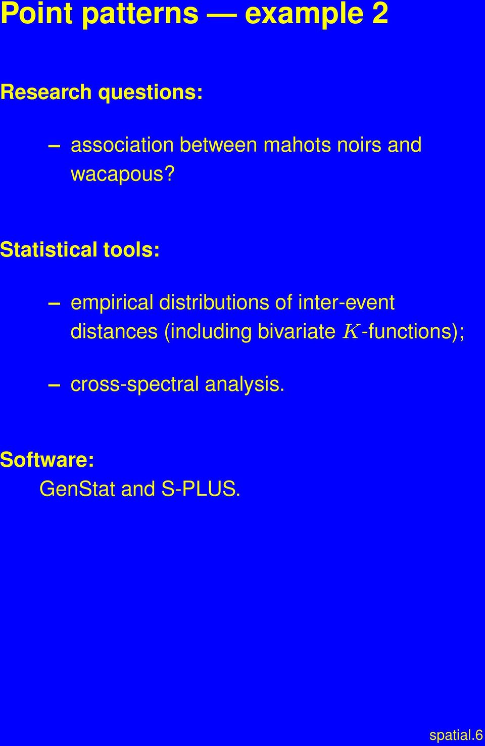 Statistical tools: empirical distributions of inter-event