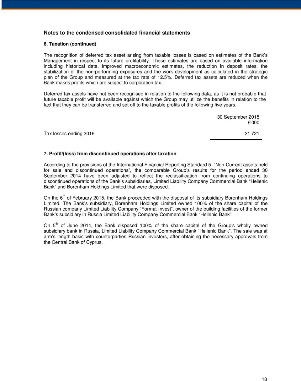 the work development as calculated in the strategic plan of the Group and measured at the tax rate of 12.5%.